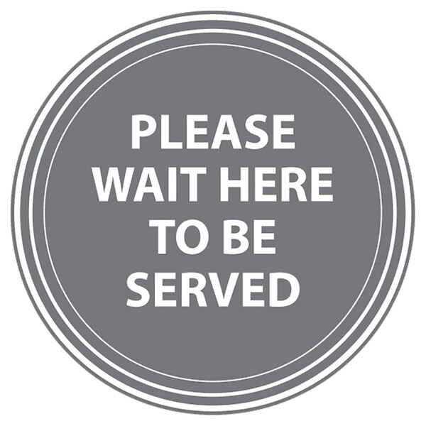 Identity Group Please Wait to be Served, Gray, 15" 8477GY